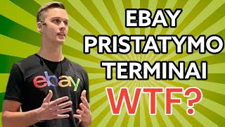 Kas darosi su eBay pristatymo terminais (EDD)? Kodėl juos rodo ilgesnius nei nustatome? | #ebay 122