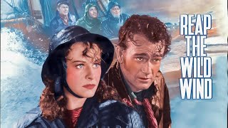 John Wayne, Ray Milland, Paulette Goddard | Action, Adventure Movie | Reap the Wild Wind English