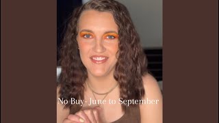 No Buy Intro- June through September