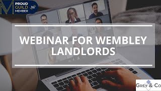 Webinar for Wembley Landlords