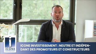 icone investissement : neutre et indépendant des promoteurs et constructeurs