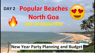 Goa 4 Popular beaches || ALL Information || NORTH GOA || DAY 2 Vlog || Budget Trip Guide || Must See