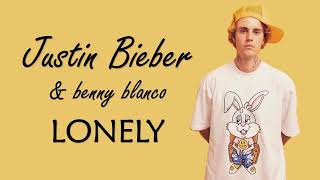 Justin Bieber & Benny Blanco - Lonely (lyrics) #JUSTICE #JustinBieber