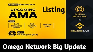 OMN কি Binance এ লিস্টেড হবে নাকি। Omega Network AMA Binance 😍 Omega Network Listed Update