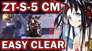 [Arknights] ZT-S-5 CM Easy clear