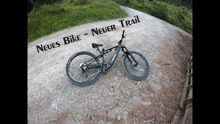 Anfänger auf Abwegen - Neues Bike - neuer Trail