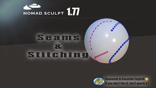 Nomad Sculpt - Seams - Stitching - Stitches - Low Poly - tutorial (V1.77 -31.5.2023)