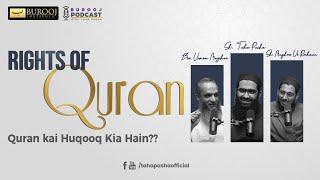 Rights of Quran | Quran Kai Huqooq Kia Hain | Podcast With Sheikh Taha Pasha