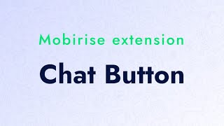 Mobirise Chat Button on Website | Chat Button Extension