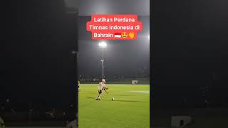 LATIHAN PERDANA TIMNAS INDONESIA DI BAHRAIN