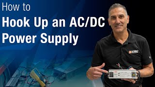 How to Hook Up an AC DC Power Supply