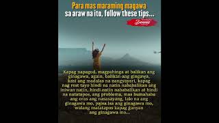 Para mas maraming magawa sa araw na ito, follow these tips