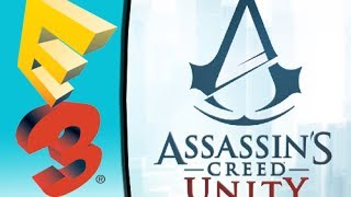 Assassins Creed Unity - E3 2014