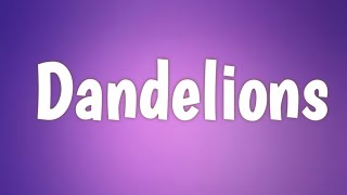 Ruth B. - Dandelions (Lyrics) Latest Version