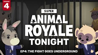 Super Animal Royale Tonight | Эпизод 4: Борьба уходит под землю