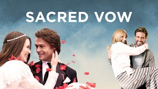 Sacred Vow - Full Movie | Great! Hope