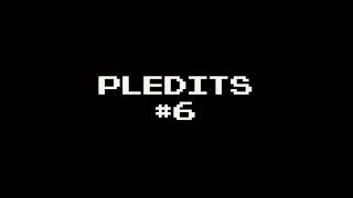 PLEDITS#6 - KYLEDIT