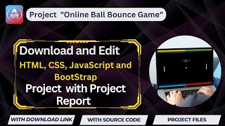 Download Online  Ball Bounce Game Project with source code and project report | A2IT Online