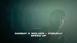 Canbay & Wolker - Çubuklu (Speed up)