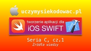 SWIFT 2 - Seria C, cz. 1: Żródła wiedzy. UczymySieKodowac.pl