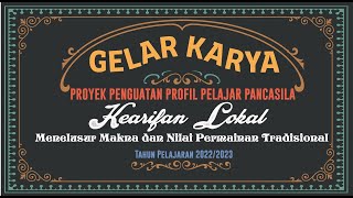 Gelar Karya Proyek Penguatan Profil Pelajar Pancasila SMA Negeri 1 Candimulyo - 24 Oktober 2022