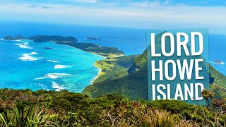 LORD HOWE ISLAND, Just Paradise - 4K | Australian Travel Guide