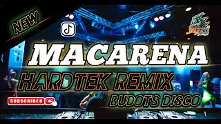 NEW HARDTEK BUDOTS REMIX 2023 🔥 MACARENA | TIKTOK VIRAL ✅ DJ TAMZKIE REMIX | EXCLUSIVE DISCO