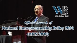 Official Launching of National Entrepreneur Policy 2030 (DKN 2030)