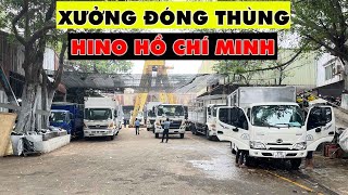 Xưởng Thùng Hino Hồ Chí Minh sau đợt nghỉ lễ 30 tháng 4| Uy tín, chất lượng làm nên thương hiệu