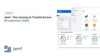 Jamf - The journey of Trusted Access