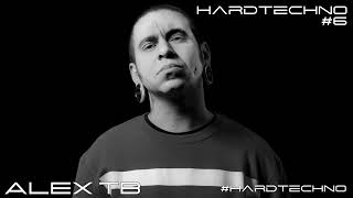 ALEX TB @ HARDTECHNO Podcast #6