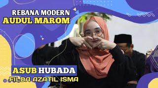 ASUBHUBADA - FILDA AZATIL ISMA (Fifi) REBANA MODERN AUDUL MAROM