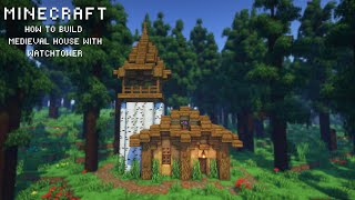 Minecraft: How to Build Medieval House with a Watchtower | Easy Survival Tutorial