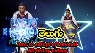 how to edit Birthday videos.kirak Birthday videos.Eidt by shiva manohar.