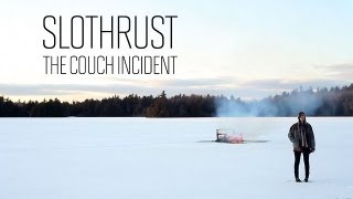 Slothrust - The Couch Incident