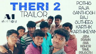 THERI 2 TRAILOR   ...CIET