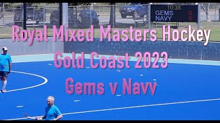 Royal Mixed Masters Hockey 2023. Gems v Navy