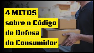 4 mitos sobre o Código de Defesa do Consumidor (CDC)