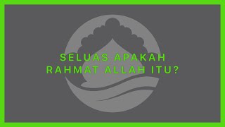 Khutbah Jumat Ustadh Bukhori Muslim: SELUAS APAKAH RAHMAT ALLAH ITU? Simak smp habis!