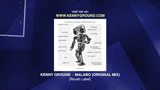 Kenny Ground - Malabo (Original mix) [Roush Label]