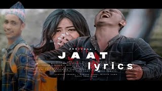 Chhewang Lama - JAAT || lyrical video ||