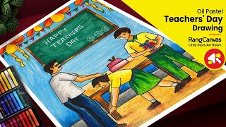 Teachers day drawing with oil pastel | Teachers day drawing | How to draw teachers day  drawing