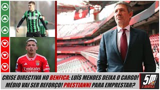 Crise directiva no Benfica: saída de Luís Mendes e tensão na Direção! ● Médio perto de ser reforço!