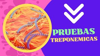 CONOCE CUALES SON LAS PRUEBAS TREPONÉMICAS