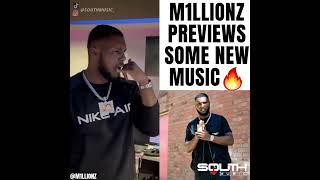 M1llionz Previews Some  New Music❗🔥