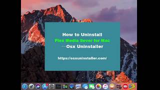 How Could you Easily Uninstall Plex Media Sever for Mac