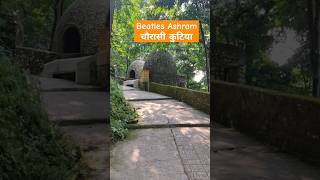 Beatles Ashram | चौरासी कुटिया | Rajaji National Park | Rishikesh | Uttarakhand