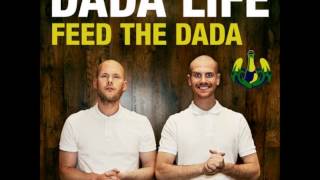 (Dada Life - Feed The Dada (Sagi Dabach MashUp