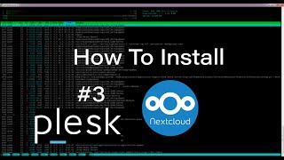 How to Install Nextcloud | Part #3 - Via Plesk