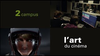 2 campus | l'art du cinéma